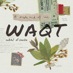 Waqt - Rekha Rao Song Download